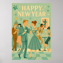 Mid Century Happy New Year The Martini Dance Poster