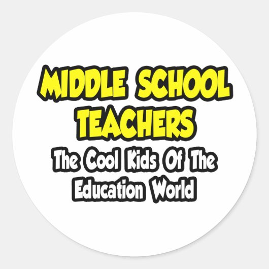 Middelbare school leraren...Cool Kinder Ronde Sticker (Voorkant)