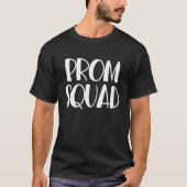 Middelbare School Prom Planning Junior Senior Prom T-shirt (Voorkant)