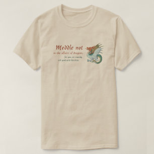 Middeleeuwse draak "Meddle not..." T-shirt