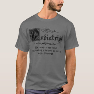 Middeleeuwse meester Podiater T-shirt