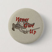 Middeleeuwse zwaardvechter "geef nooit op" Button (Voorkant)