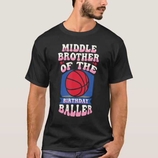 Middelste broer van de verjaardag baller basketbal t-shirt (Voorkant)