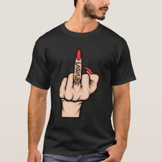Middelvinger dame als je volwassen humor grappige  t-shirt