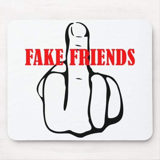 Middelvinger Fake Friends Muismat (Voorkant)