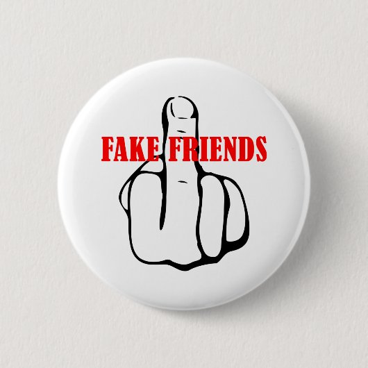 Middelvinger Fake Friends Ronde Button 5,7 Cm (Voorkant)