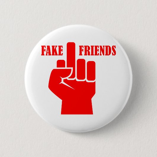 Middelvinger Fake Friends Ronde Button 5,7 Cm (Voorkant)