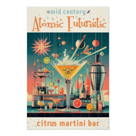 Midden eeuw Atomic Futuristic Citrus Martini Bar Perfect Poster (Voorkant)