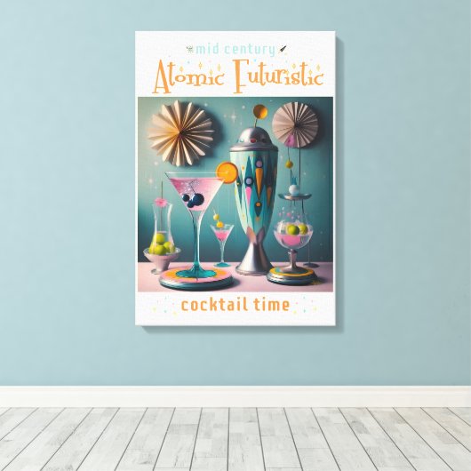 Midden eeuw Atomic Futuristic Cocktail Time Canvas Afdruk (Insitu (Houten vloer))