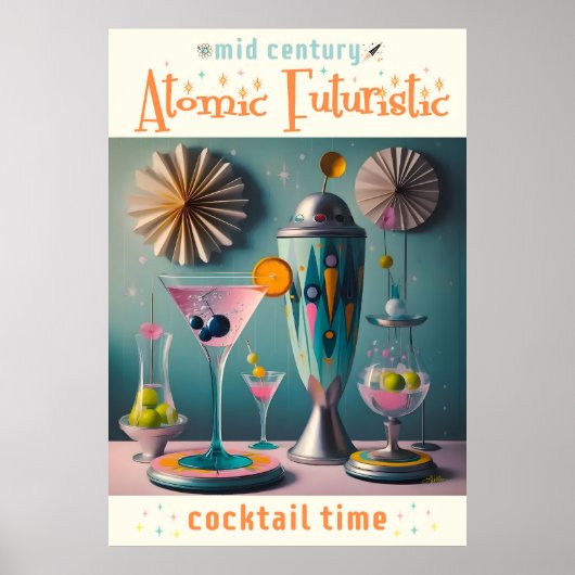 Midden eeuw Atomic Futuristic Cocktail Time Poster (Voorkant)