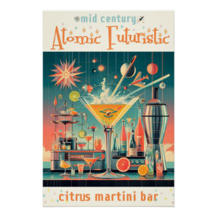 Midden eeuws atomaire futuristische citrus martini perfect poster