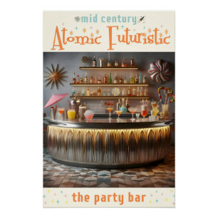 Midden eeuwse atomaire futuristische partybar perfect poster