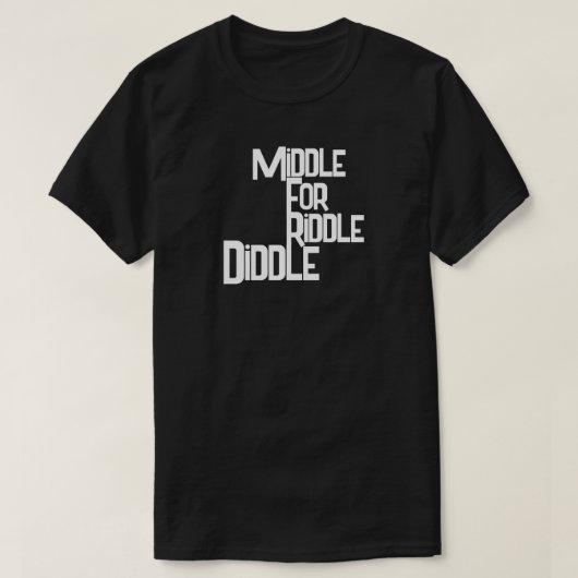 Midden voor Riddle Diddle T-shirt (Design voorkant)