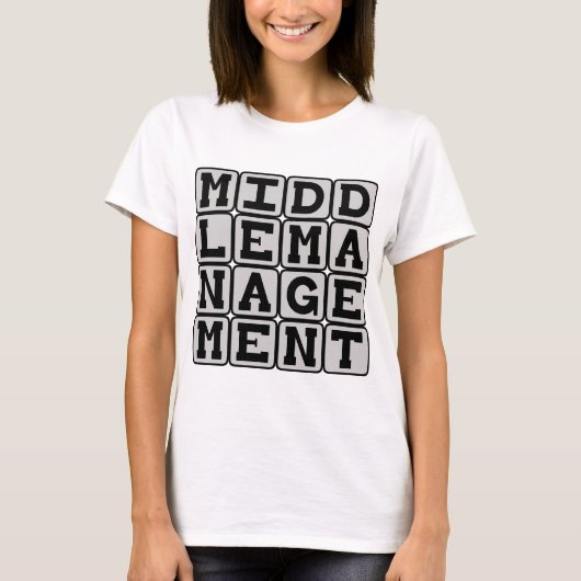 Middenkader, Bedrijfsleider T-shirt (Voorkant)