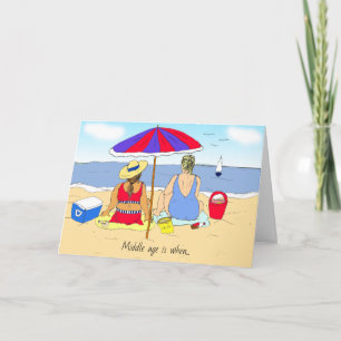 MIddle Age Humor, Friendship Funny Kaart