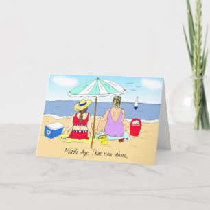 MIddle Age Humor, Friendship Funny Kaart