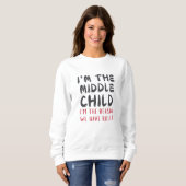 Middle Child – I'm the Reason We Have Rules Funny  Trui (Voorkant volledig)