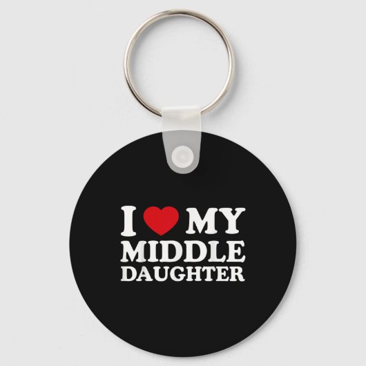 Middle Daughter Fathers Day _ Ik hou van mijn midd Sleutelhanger (Voorkant)
