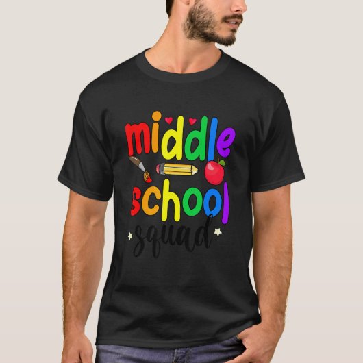 Middle School Squad Middle School Teacher Crew T-shirt (Voorkant)