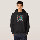 Middle School Straight Outta Energy Teacher Life   Hoodie (Voorkant volledig)