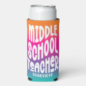 Middle School Teacher Colorful Ombre Seltzer Blikjeskoeler (Seltzer Voorkant)