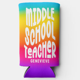 Middle School Teacher Rainbow Ombre Seltzer Blikjeskoeler