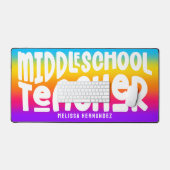 Middle School Teacher Text Design Rainbow Ombre Bureaumat (Keyboard & Muis)