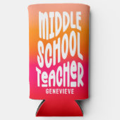 Middle Scool Teacher Red Orange Ombre Seltzer Blikjeskoeler (Voorkant)