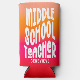 Middle Scool Teacher Red Orange Ombre Seltzer Blikjeskoeler