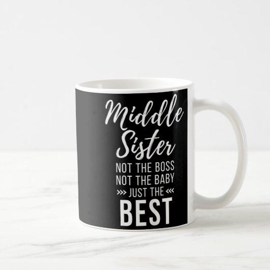 Middle Sister Crazy Funny Sister Quotes Matching S Koffiemok (Rechts)