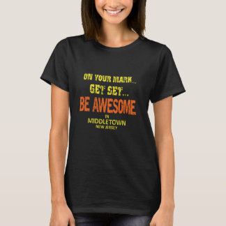 Middletown NJ Township Humor Grappig Geweldig T-shirt