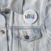 Midechtgenote Nurse Motto Pin Ronde Button 5,7 Cm (In situ)