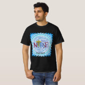Midechtgenote Nurse Motto T-shirt (Voorkant volledig)