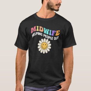 Midechtsleven helpt mensen uit de verloskunde t-shirt