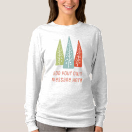 Mideeuw moderne kerstbomen aangepaste tekst t-shirt