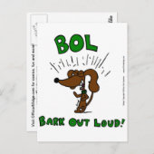 Midge "BOL Bark Out Loud"-Briefkaart Briefkaart (Voorkant / Achterkant)