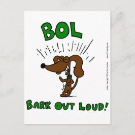 Midge "BOL Bark Out Loud"-Briefkaart Briefkaart
