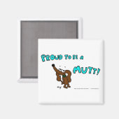 Midge PROUD OM EEN MUTT Magnet TE ZIJN (Voorkant / Achterkant)