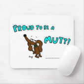 Midge PROUD OM EEN MUTT Mousepad TE ZIJN Muismat (Met muis)