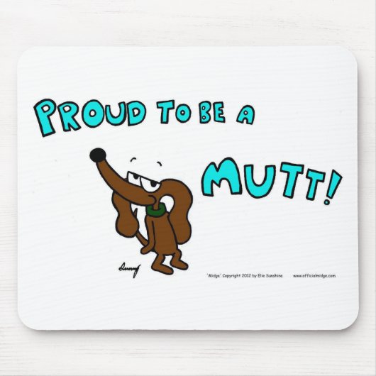 Midge PROUD OM EEN MUTT Mousepad TE ZIJN Muismat (Voorkant)