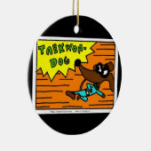 Midge TAEKWON-DOG Ornament (Rechts)