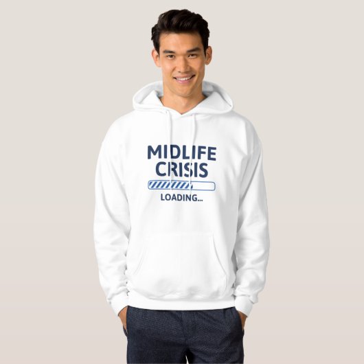 Midlife Crisis Loading Hoodie (Voorkant volledig)