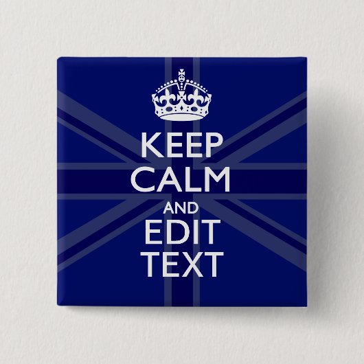 Midnight Blue Keep Calm Get Jouw tekst Union Jack Vierkante Button 5,1 Cm (Voorkant)