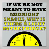 Midnight Snacks Fridge Light Funny Poster Sign (Voorkant)