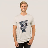 Midnight's Curse geeft me kracht Tri-Blend Shirt (Voorkant volledig)