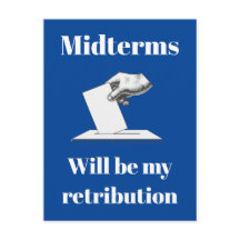 Midterms zullen mijn vergelding zijn
