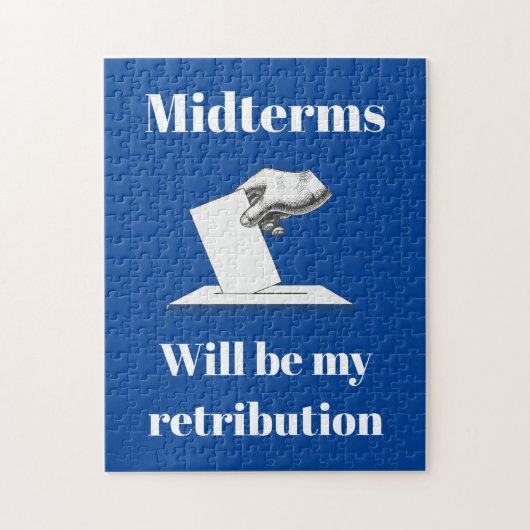 Midterms zullen mijn vergelding zijn legpuzzel (Verticaal)