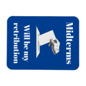 Midterms zullen mijn vergelding zijn magneet (Horizontaal)