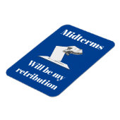 Midterms zullen mijn vergelding zijn magneet (Linkerzijde)