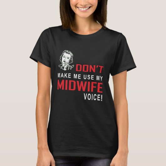 Midvrouw Tshirt Midwives Funny T-shirt (Voorkant)